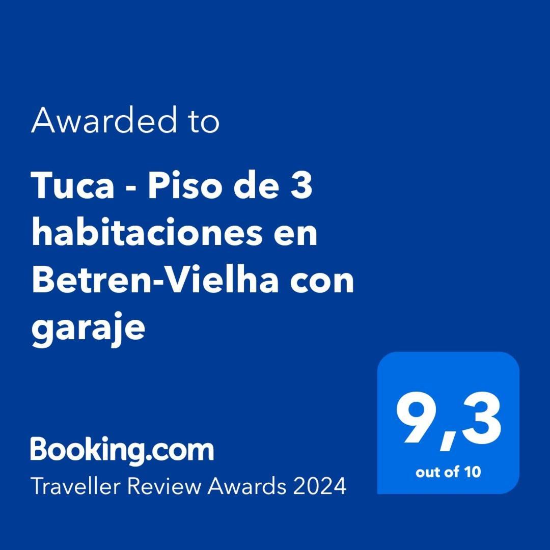 Tuca - Piso De 3 Habitaciones En Betren-Vielha Con Garaje Exterior foto